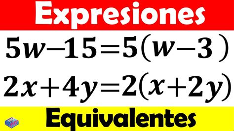 Expresiones Equivalentes 5w 15 2x 4y YouTube