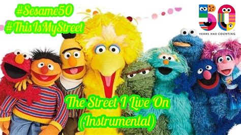 Sesame Street The Street I Live On Instrumental YouTube