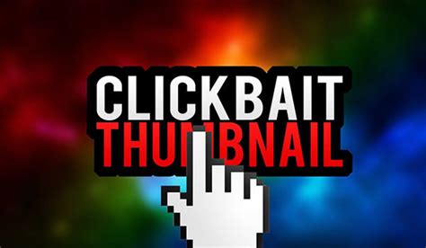 How To Make A Clickbait Thumbnail For Youtube Videos