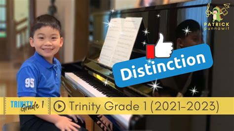 Trinity Piano Grade 1 2021 2023 🎖 Distinction Patrick Punnawit 6y O