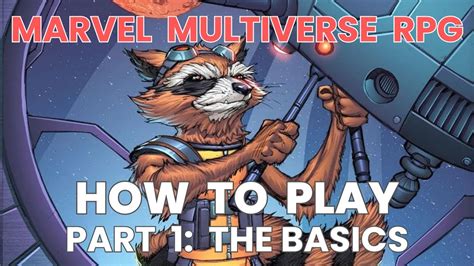 How To Play The Marvel Multiverse RPG The Basics Chapters 1 3 Of The