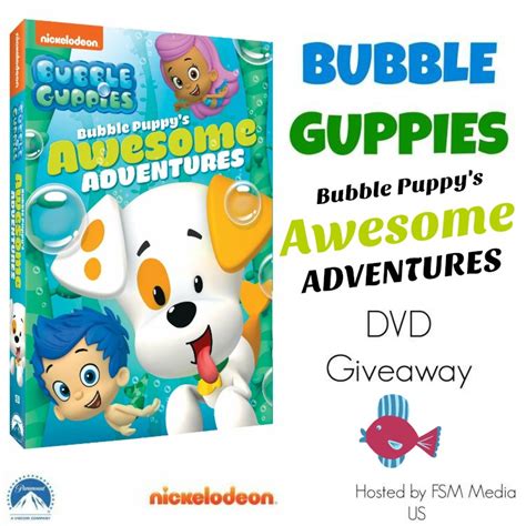 Bubble Guppies: Bubble Puppy's Awesome Adventures DVD Giveaway - Ends ...