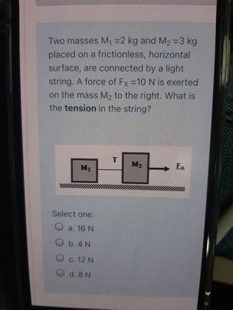 Solved Two Masses M Kg And M Kg Placed On A Chegg