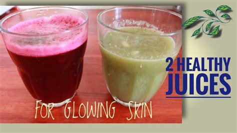 Healthy Juices Recipes How To Get Glowing Skin Youtube