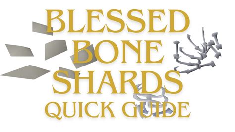 Blessed Bone Shards Osrs Quick Guide Youtube