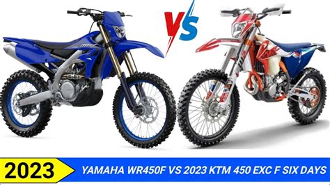 2023 YAMAHA WR450F VS 2023 KTM 450 EXC F SIX DAYS YouTube