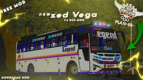 BUSSID New Zed Vega Bus Mod For Bussid Mod Review Cabin View Video