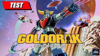 Test Sans Spoiler Goldorak Le Festin Des Loups J Ai A Doovi