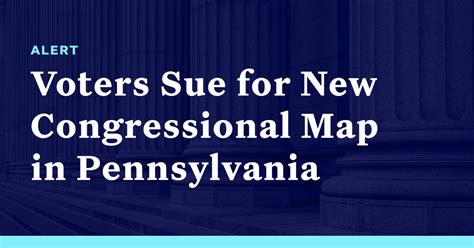 Voters Sue For New Congressional Map In Pennsylvania Democracy Docket