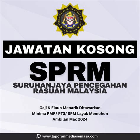 Jawatan Kosong SPRM Mac 2024 Minima PMR PT3 SPM Layak Mohon Laporan