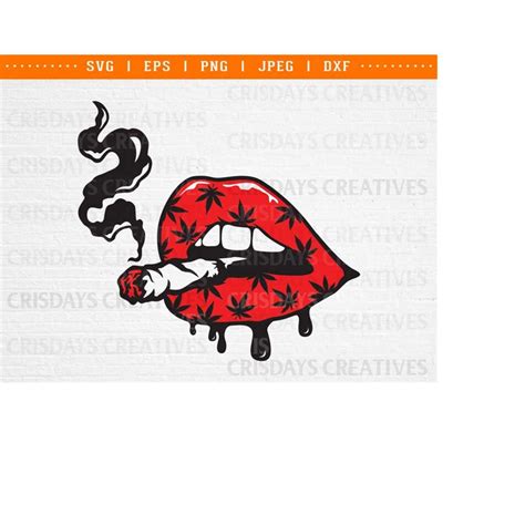 Smoking Lips Svg Weed Lips Svg Stoner Lips Svg Pouty Lips Inspire