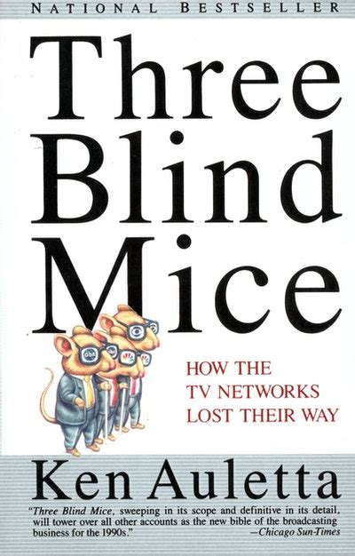 Three Blind Mice by Ken Auletta - Penguin Books Australia