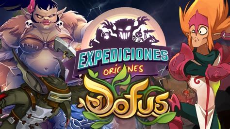 DOFUS EXPEDICIONES ORÍGENES T2 SOBREVIVE A LA MAZMORRA DE LOS