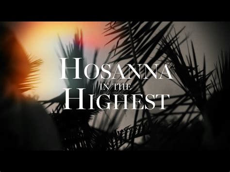 Hosanna In The Highest Palm Sunday Hyper Pixels Media