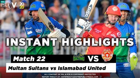 Multan Sultans Vs Islamabad United Full Match Instant Highlights