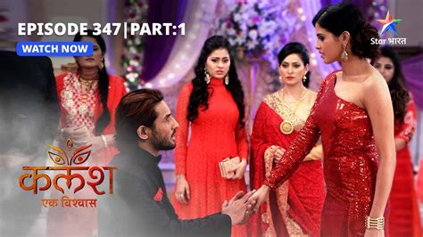 FULL EPISODE 347 Part 01 Kalash Ek Vishwaas Kya Devika Ko Ho Rahi