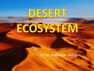 DESERT ECOSYSTEM (2113).pptx