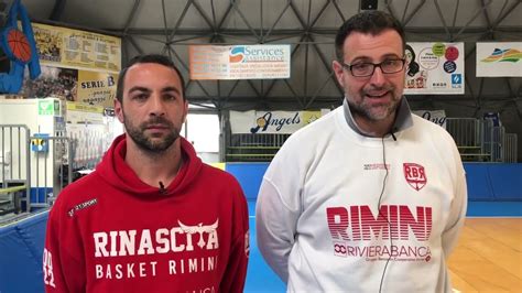 Il Campetto Ancona Rivierabanca Basket Rimini Prepartita Con Coach