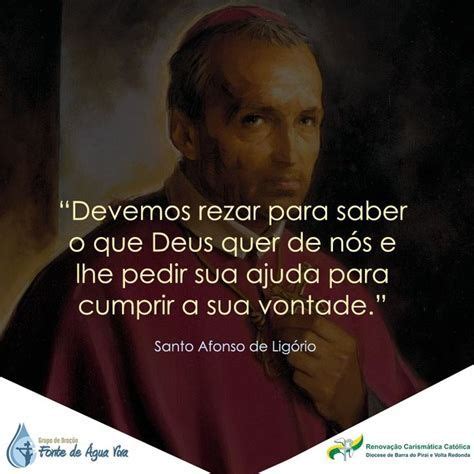 Frases De Santo Afonso De Ligório E Outros Santos Para Inspirar Sua D2D