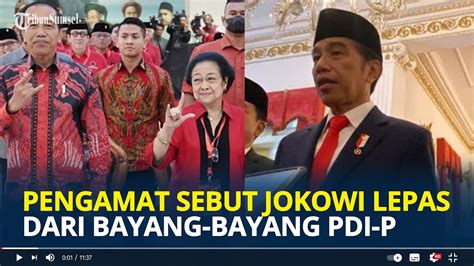 Pengamat Sebut Jokowi Telah Lepas Dari Bayang Bayang Megawati Kini