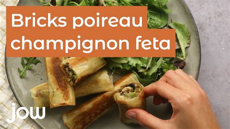 Bricks Poireau Champignon Feta YouTube