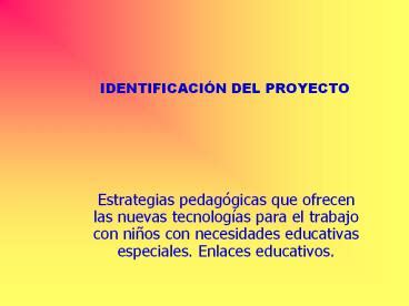 PPT IDENTIFICACI N DEL PROYECTO Estrategias Pedag Gicas Que