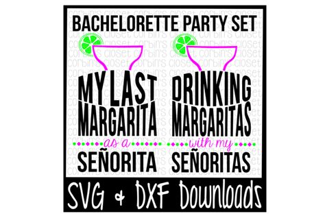 Untitled — Download Free Margarita Svg Bachelorette Party Svg