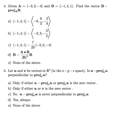 Solved 4 Given A Projab 32 4 And B 14 1 Find