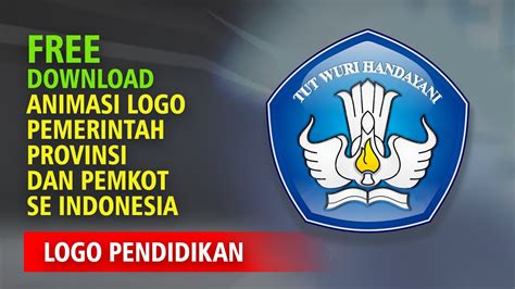 Logo Tut Wuri Handayani Logo Pendidikan Nasional 3d Free Download