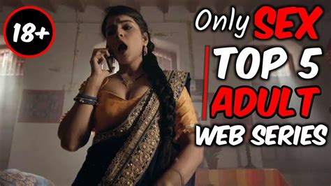 Top Picks For Adult Web Series India A Deep Dive