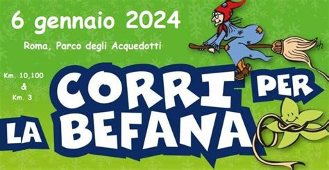 Run for La Befana 2024 - January 6th - 10km & 3Km | Explore Rome by ...