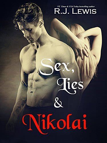 Sex Lies Nikolai By R J Lewis Goodreads