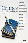 Crimes à la librairie by Richard Migneault