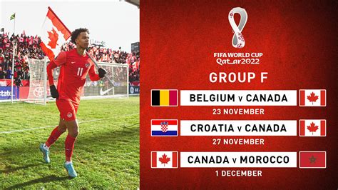 Canada Soccer On Twitter Group Stage Matches For Canada At The Fifa World Cup Qatar 2022™ 🍁 🇧🇪