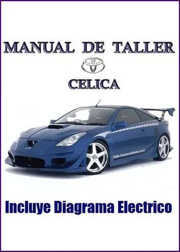 Manual Taller Diagrama Electrico Toyota Celica 00 02 MercadoLibre