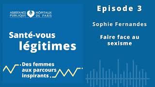 Sant Vous L Gitimes P Sophie Fernandes Faire Face Au Sexisme