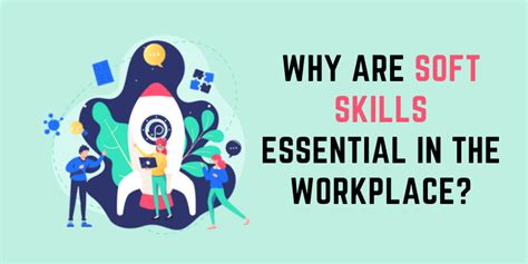 Why Are Soft Skills Essential In The Workplace