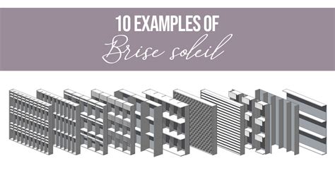 10 Examples of Brise Soleil - RTF | Rethinking The Future