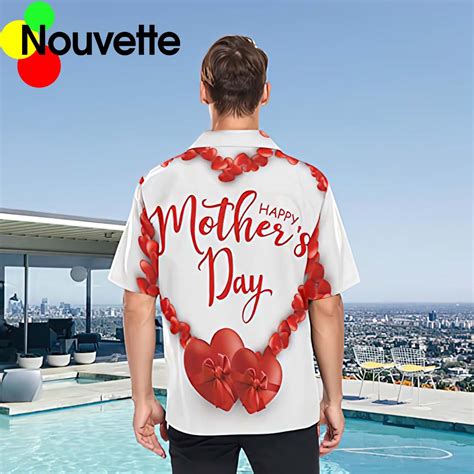 Happy Mothers Day Hawaiian Shirt Nouvette