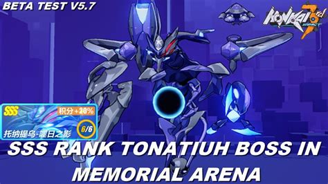 Sss Rank Tonatiuh Boss In Ma Honkai Impact Rd Beta Test V Youtube