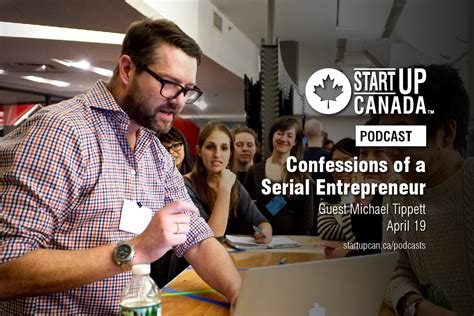 Startup Canada Podcast: Confessions of a Serial Entrepreneur | BetaKit