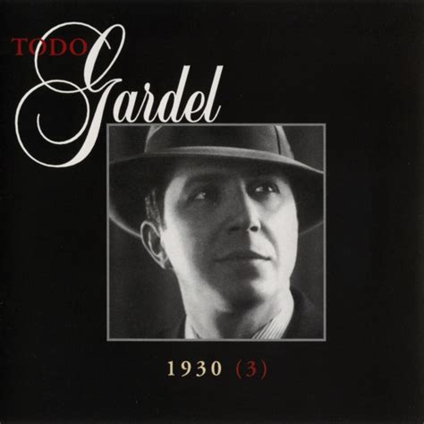 La Historia Completa De Carlos Gardel Vol Lbum De Carlos Gardel