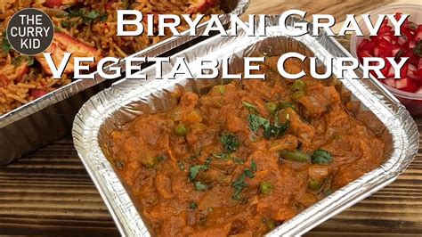 Biryani Gravy Shorba Simple Vegetable Curry Takeaway Style Youtube