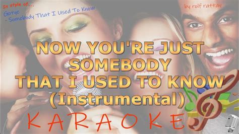 Gotye Somebody That I Used To Know Instrumental And Karaoke Youtube