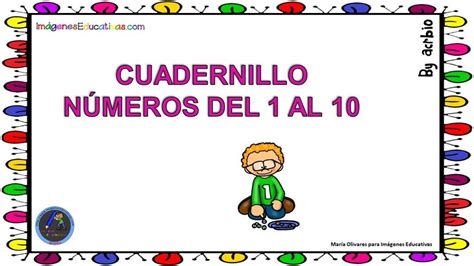 Cuadernillo Matemático Aprendemos Los Números Del 1 Al 10 Aprendiendo Los Numeros Partes