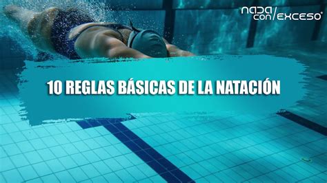 Reglas B Sicas De La Natacion Youtube