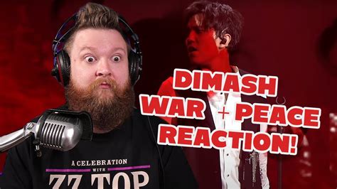 Reaction To Dimash War And Peace 2021 Metal Guy Reacts YouTube