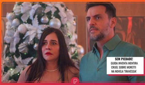 Novela Travessia Resumo Dos Capítulos Da Semana De 23 A 28 De Janeiro