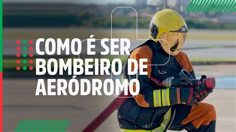 COMO SER BOMBEIRO DE AERÓDROMO - YouTube
