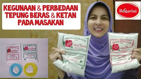 8 Manfaat Kegunaan Dan Perbedaan Tepung Beras Dan Tepung Ketan Pada